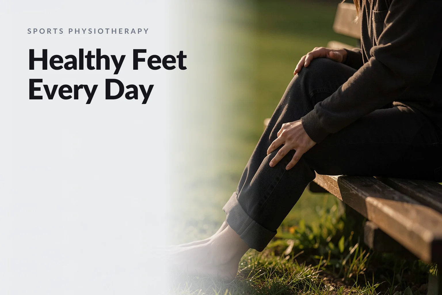 a guide to maintaining healthy feet for everyday activities